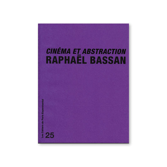 Cahier N° 25 : Cinéma et abstraction