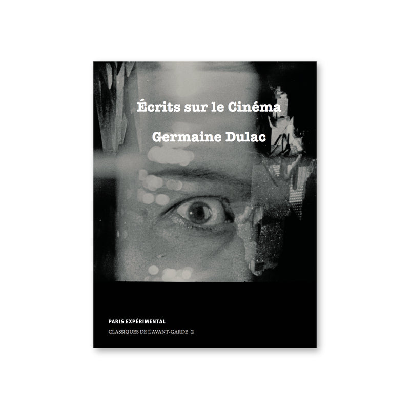 Germaine Dulac — Écrits sur le Cinéma