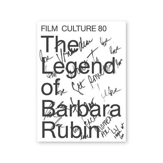 The Legend of Barbara Rubin - Film Culture 80
