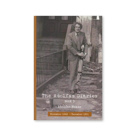 The Adolfas Diaries : Book 3 November 1949 - December 1951