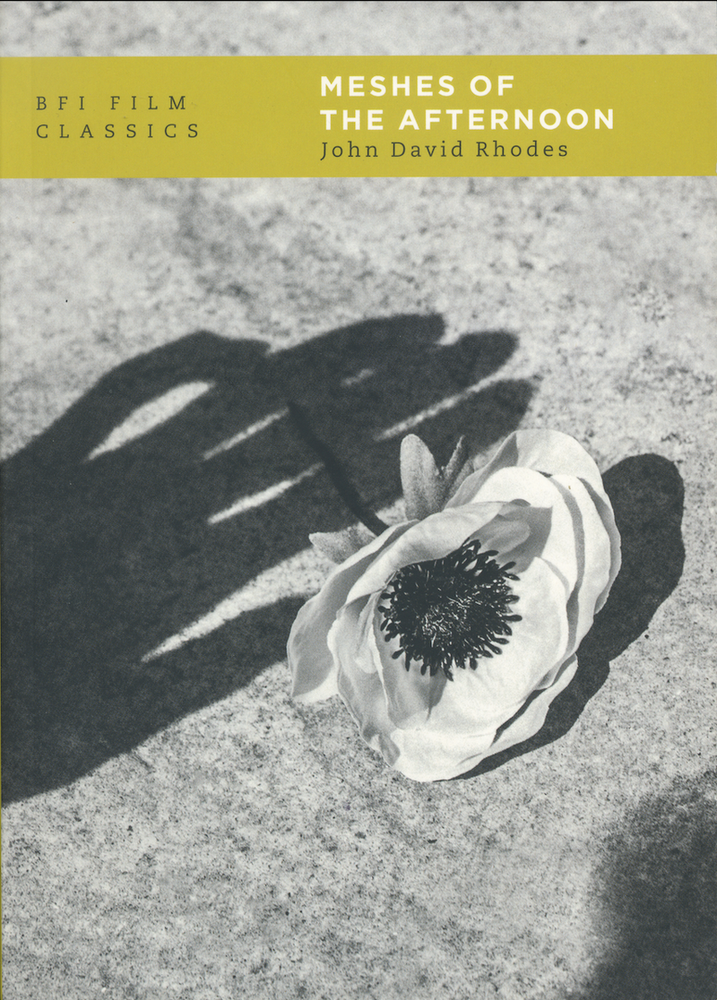 BFI Film Classics : Meshes of the Afternoon