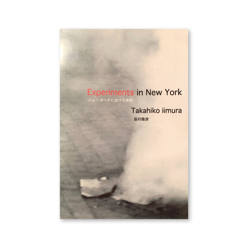 Takahiko Iimura — Experiments in New York