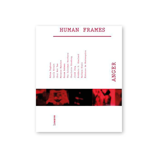Human Frames : Anger