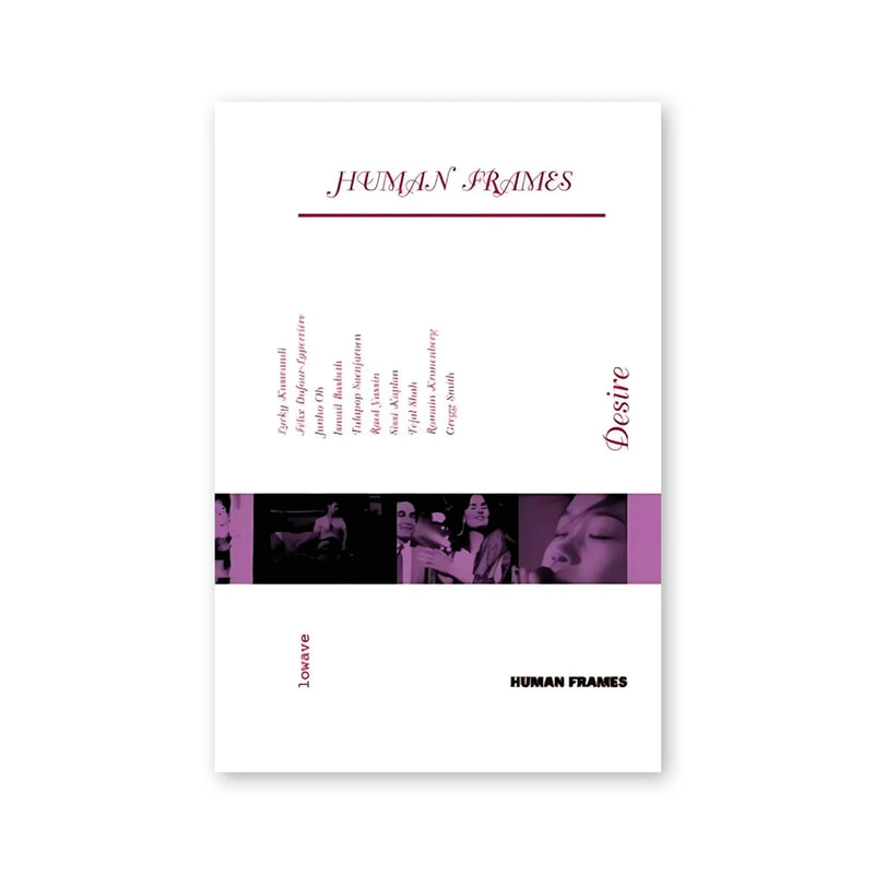 Human Frames : Desire