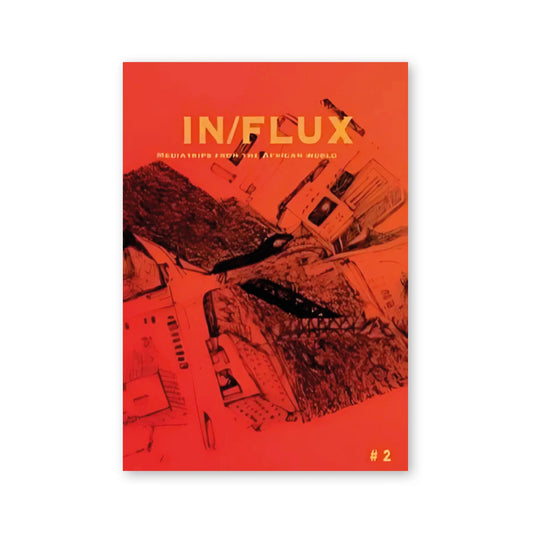 InFlux: Mediatrips from the African World Vol. 2