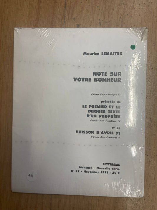 Note sur votre Bonheur - Lettrisme mensuel N° 27 Novembre 1971
