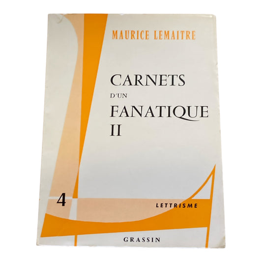 Carnets d'un fanatique II
