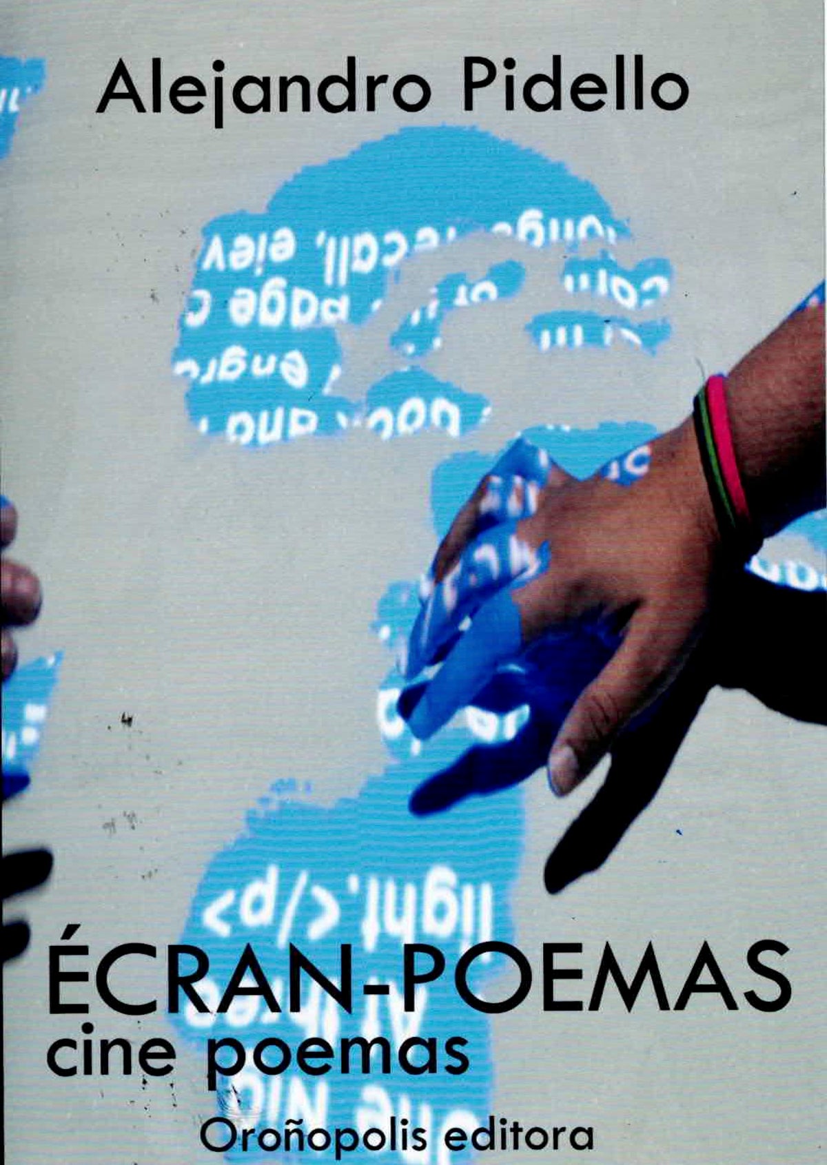 Alejandro Pidello - Écran-Poemas : cine poemas