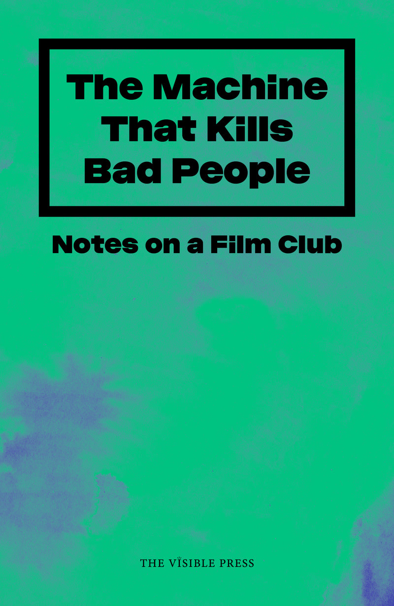 The Machine That Kills Bad People