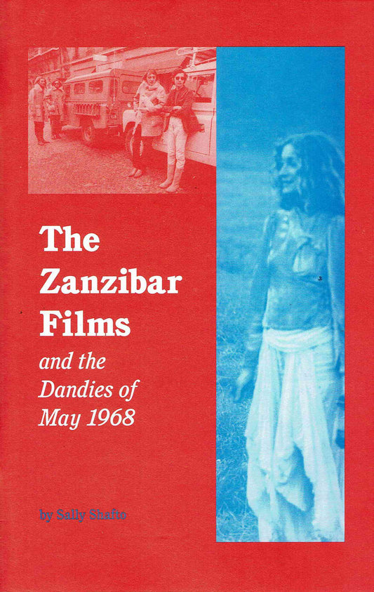 The Zanzibar Films and the Dandies of May 1968