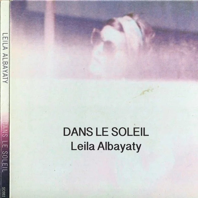 Leila Albayaty - Dans le Soleil