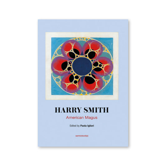 HARRY SMITH: AMERICAN MAGUS