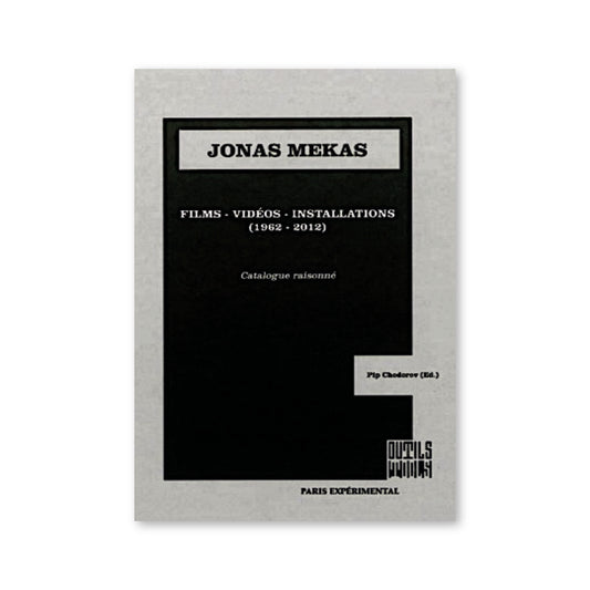 Catalogue raisonné - Films, videos, installations (1962-2012)