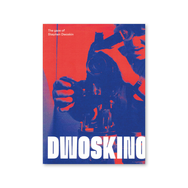 Dwoskino : The Gaze of Stephen Dwoskin