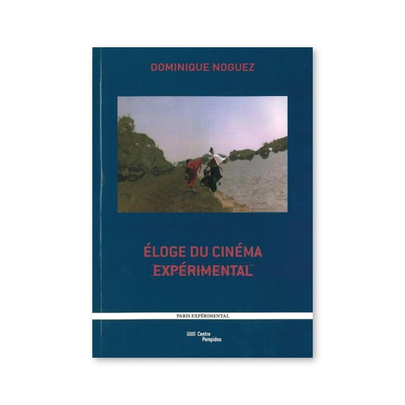 Éloge du Cinéma Experimental