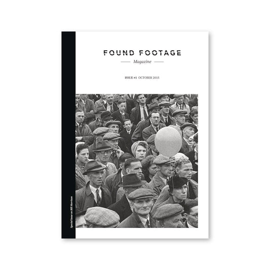 Found Footage Magazine Issue #1 (October 2015)