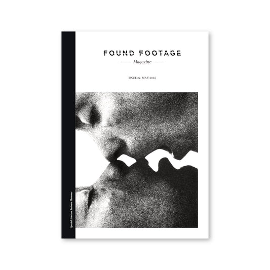 Found Footage Magazine Issue #2 (May 2016)