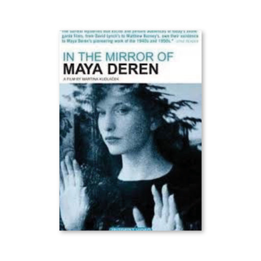 In the Mirror of Maya Deren