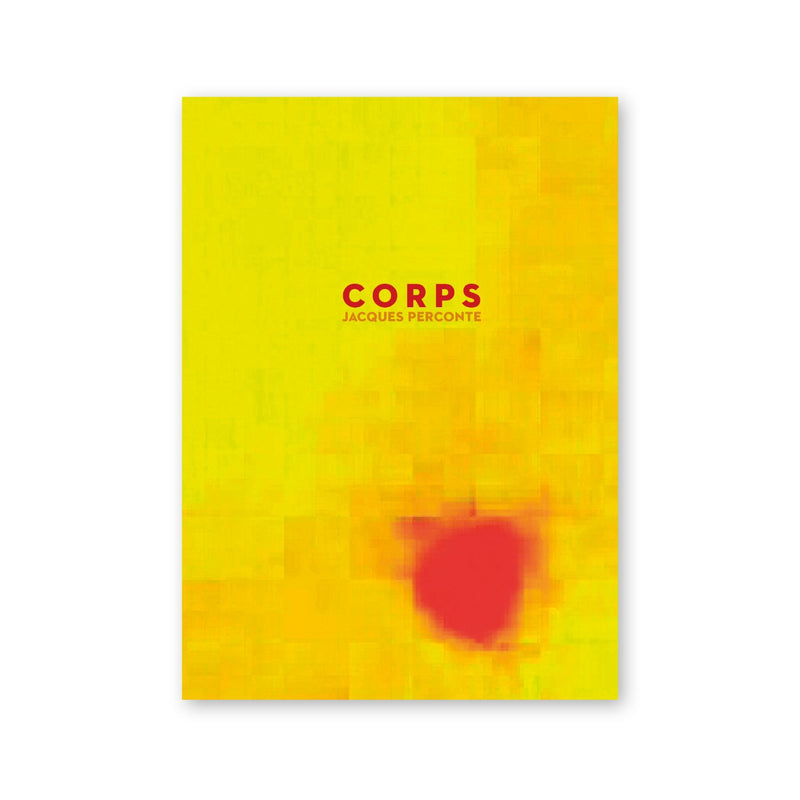Jacques Perconte — Corps