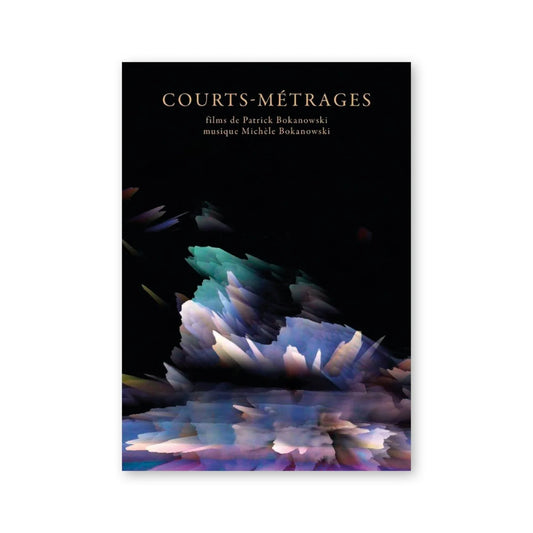Patrick Bokanowski — Courts-métrages