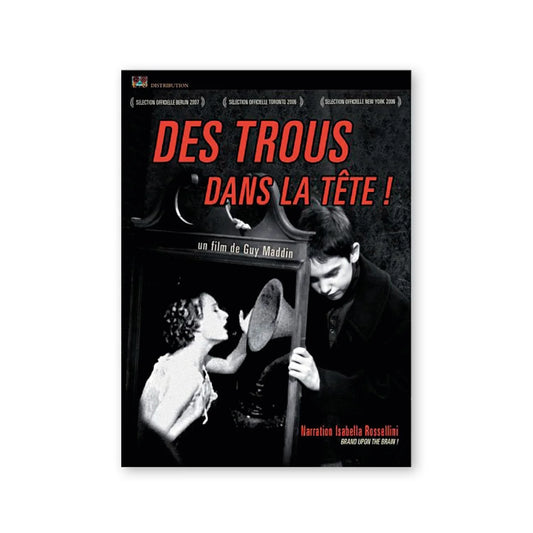 Guy Maddin — Des trous dans la tête !