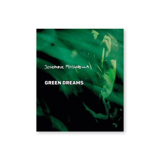 Josephine Massarella — Green Dreams