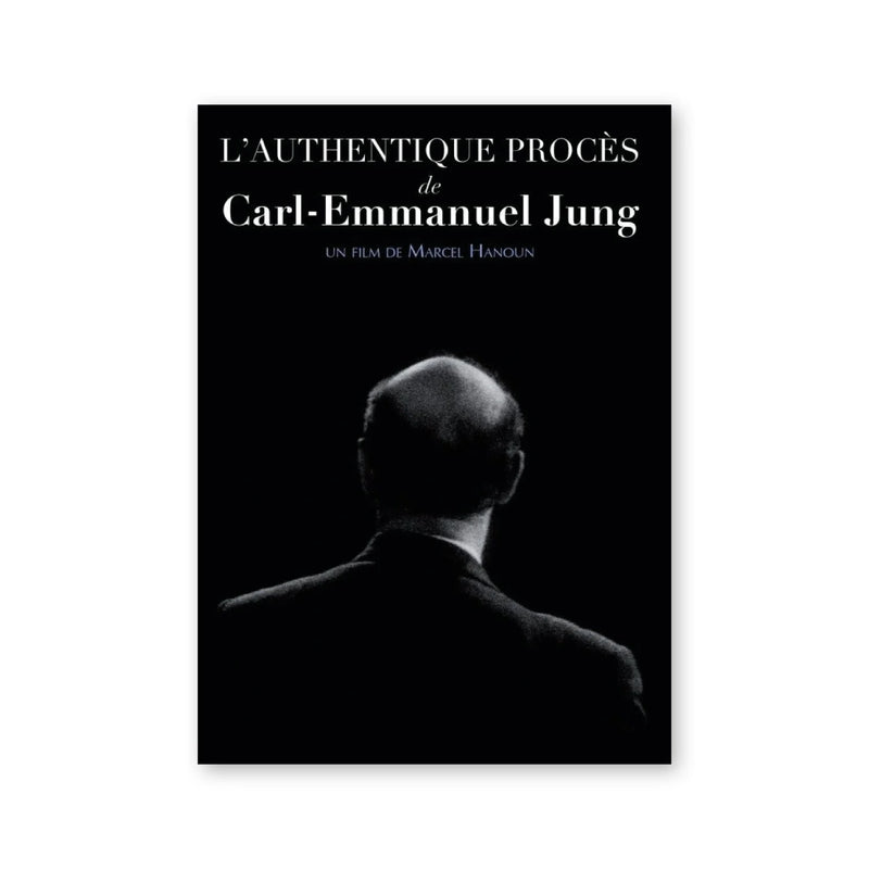 Marcel Hanoun — L’Authentique procès de Carl-Emmanuel Jung