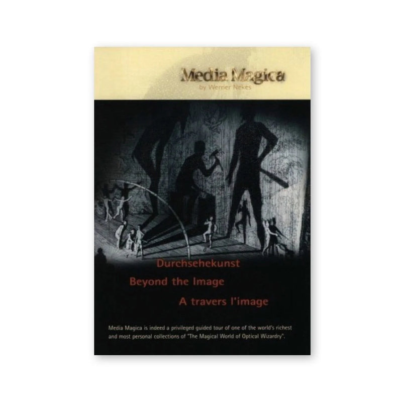 Werner Nekes — Media Magica 2 - À travers l'image