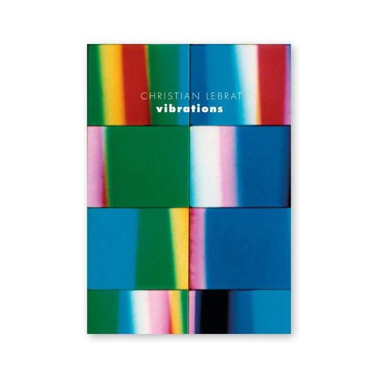 Christian Lebrat — Vibrations (Édition limitée)