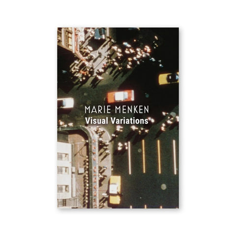 Marie Menken — Visual Variations