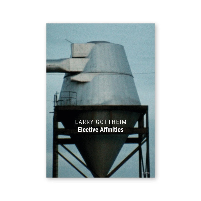 Larry Gottheim — Elective Affinities