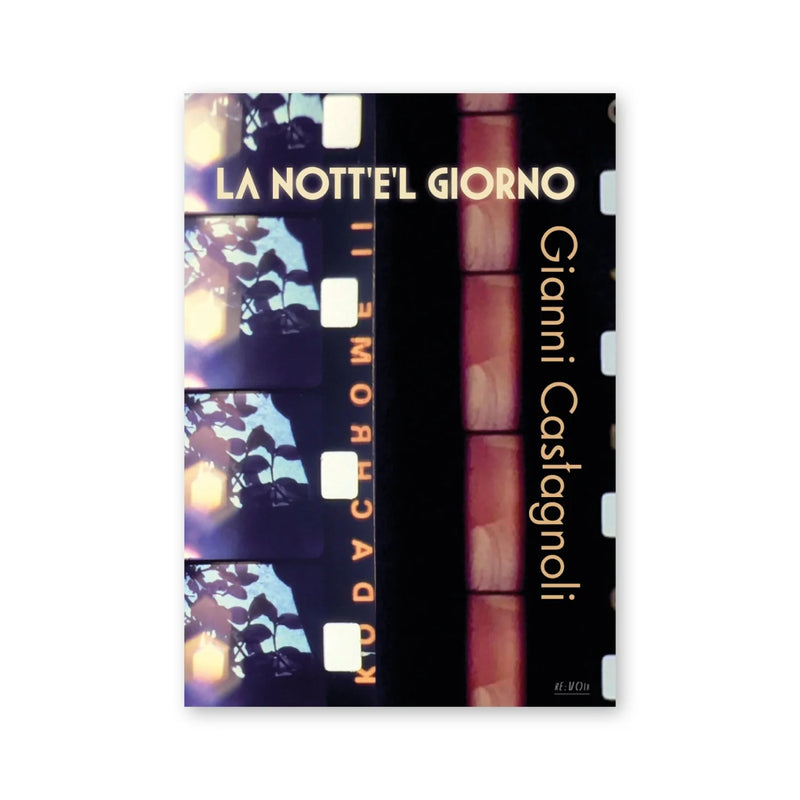 Gianni Castagnoli — La nott'e'l giorno