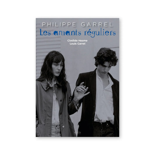 Philippe Garrel — Les amants réguliers