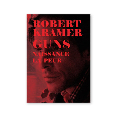 Robert Kramer — Guns (vol. 4)