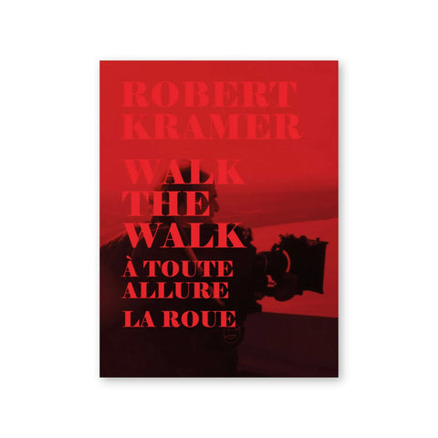 Robert Kramer — Walk the Walk (vol. 5)
