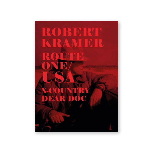 Robert Kramer — Route One/USA (vol. 7)