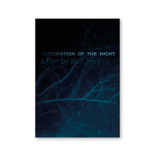 Stan Brakhage — Anticipation of the Night