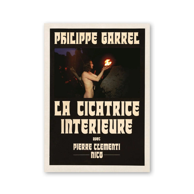 Philippe Garrel — La Cicatrice intérieure