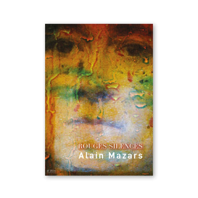 Alain Mazars — Rouges Silences