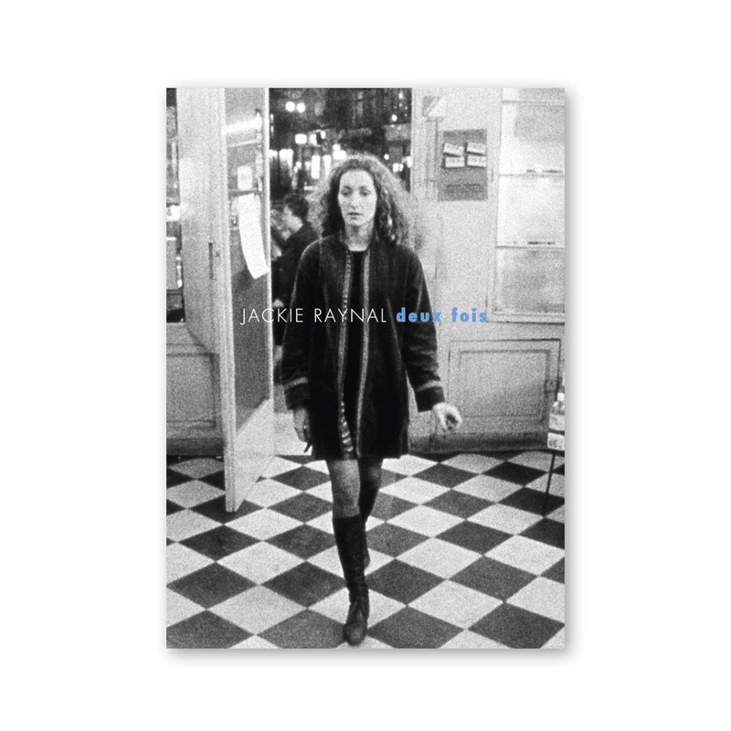 Jackie Raynal — Deux Fois