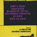 Pierre Merejkowsky - Compte rendu narcissique & non objectif du huitième festival du cinéma différent de Paris hors les murs