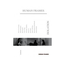 Human Frames: Isolation