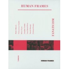 Human Frames: Fanaticism
