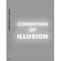 Peter Gidal - Condition of Illusion