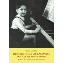 Histoire de ma vie racontée par mes photographies