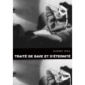 Traité de Bave et d'Eternité /DVD
