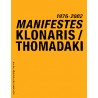 Cahier n° 9 MANIFESTES (1976-2002) Klonaris / Thomadaki