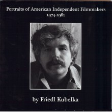 Portraits of Independent Filmmakers   1974-1981 / LIVRE