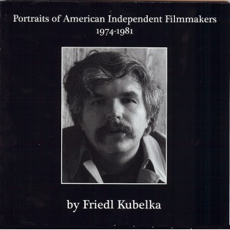 Portraits of Independent Filmmakers   1974-1981 /BOOK