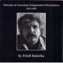 Portraits of Independent Filmmakers   1974-1981 / LIVRE